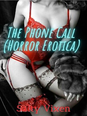 cover image of The Phone Call (Horror Erotica)